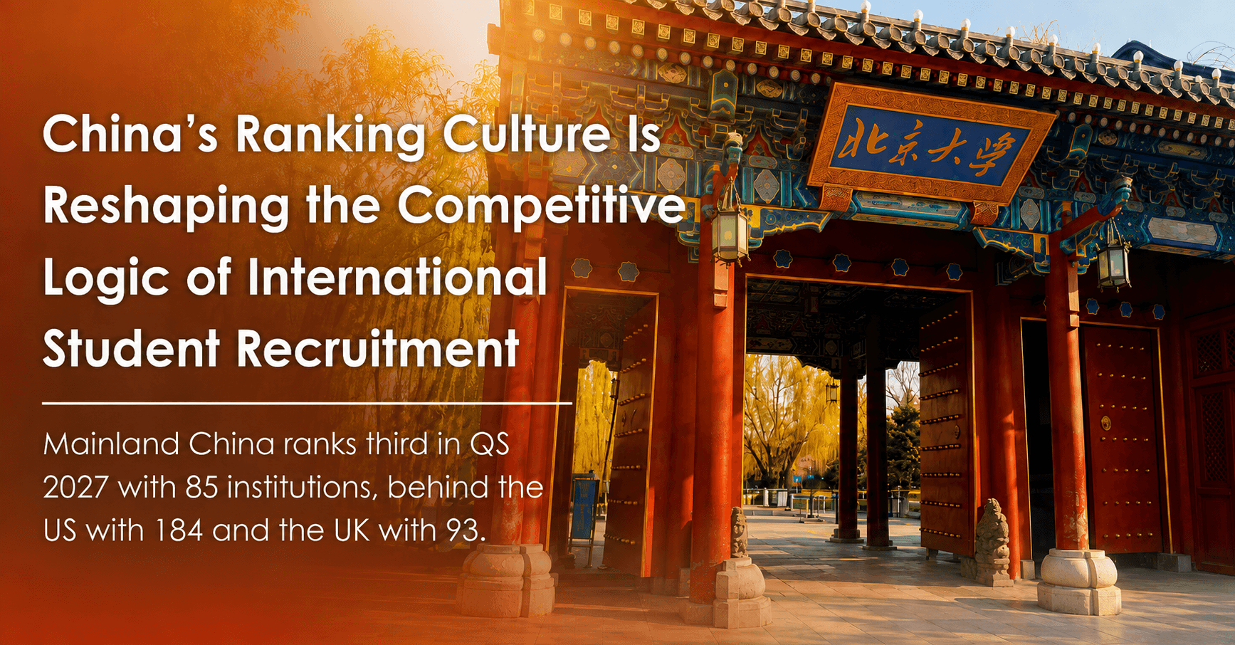 China’s Ranking Culture Is Reshaping the Competitive Logic of International Student Recruitment